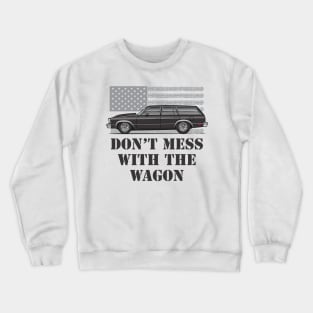 Don't Mess Crewneck Sweatshirt